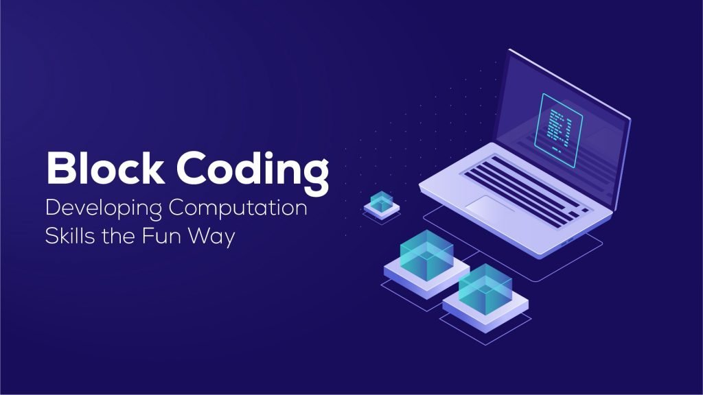 Block Coding for Kids - Developing Computation Skills